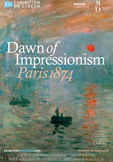 Exhibition on Screen: The Dawn of Impressionism - Paris, 1874
