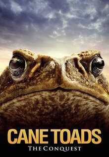 Cane Toads: The Conquest