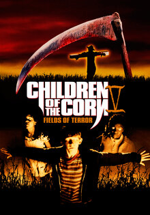 Children of the Corn V: Fields of Terror