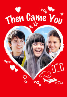 Then Came You
