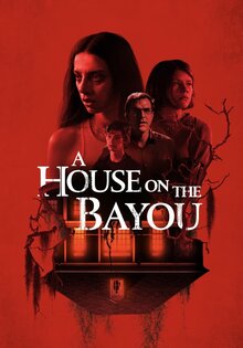 A House on the Bayou