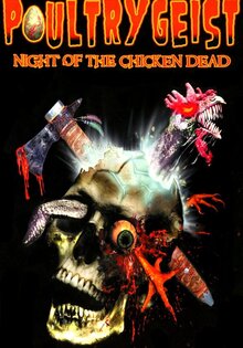 Poultrygeist: Night of the Chicken Dead