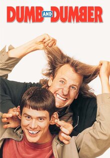 Dumb and Dumber
