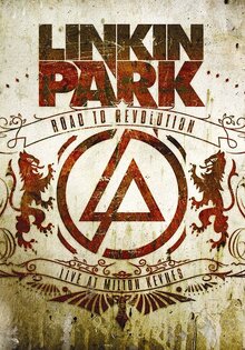 Linkin Park: Road to Revolution