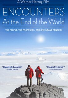 Encounters at the End of the World
