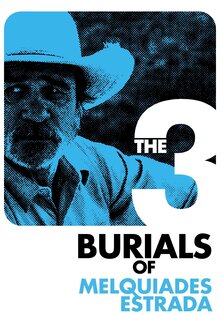 The Three Burials of Melquiades Estrada