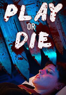 Play or Die