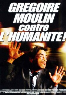 Gregoire Moulin vs. Humanity