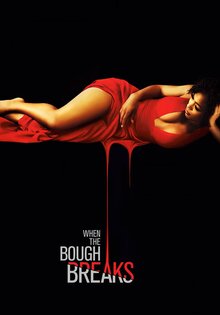 When the Bough Breaks