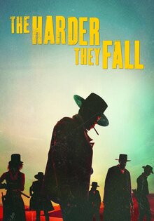 The Harder They Fall
