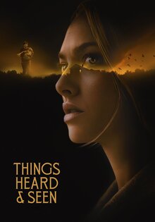 Things Heard and Seen