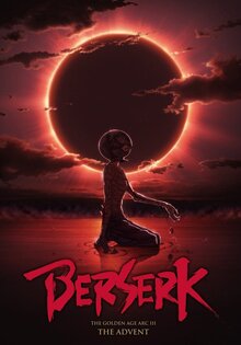 Berserk: The Golden Age Arc III - The Advent
