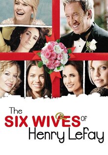 The Six Wives of Henry Lefay