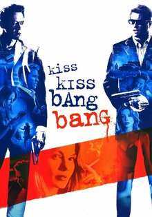 Kiss Kiss Bang Bang