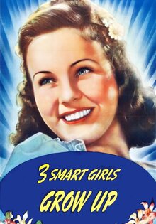 Three Smart Girls Grow Up