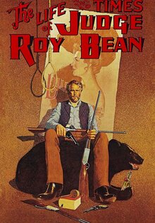 The Life and Times of Judge Roy Bean