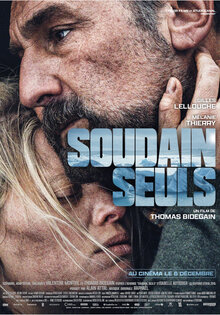 Soudain, seuls
