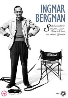 Ingmar Bergman - 3 dokumentärer om film, teater, Fårö och livet av Marie Nyreröd