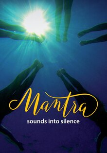 Mantra - Sounds into Silence