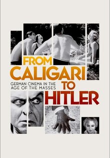 From Caligari to Hitler: German Cinema in the Age of the Masses