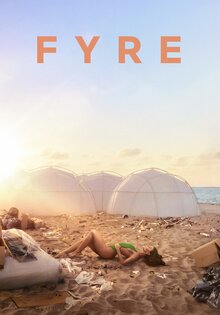 Fyre: The Greatest Party That Never Happened