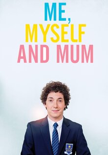 Me, Myself and Mum