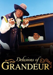 Delusions of Grandeur