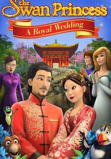 The Swan Princess: A Royal Wedding