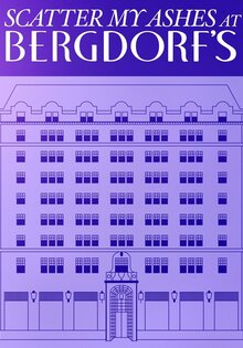 Scatter My Ashes at Bergdorf's