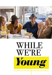While We're Young