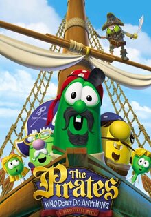 The Pirates Who Don't Do Anything: A VeggieTales Movie