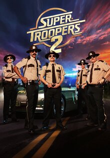 Super Troopers 2