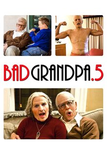 Bad Grandpa .5