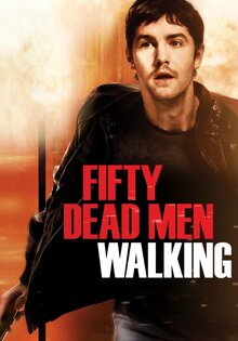 Fifty Dead Men Walking