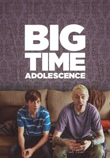 Big Time Adolescence