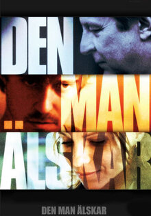 Den man älskar / To Love Someone
