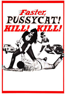 Faster, Pussycat! Kill! Kill!
