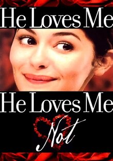 He Loves Me... He Loves Me Not
