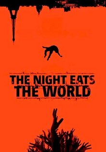 The Night Eats the World