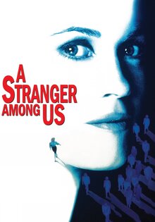 A Stranger Among Us