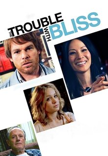 The Trouble with Bliss