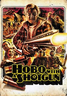 Hobo with a Shotgun