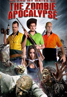 Me and My Mates vs the Zombie Apocalypse