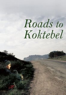 Roads to Koktebel
