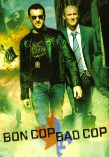 Bon Cop, Bad Cop