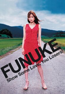 Funuke Show Some Love, You Losers!
