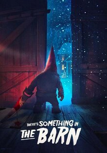 There's Something in the Barn