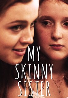 My Skinny Sister
