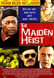 The Maiden Heist