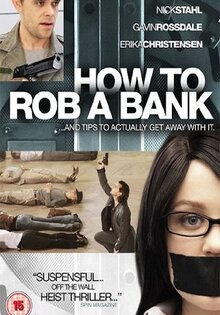 How to Rob a Bank